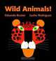 Wild Animals!, Eduardo Bustos 