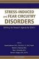 Stress-induced and Fear Circuitry Disorders: Refining the Research Agenda for Dsm-v, 