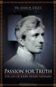 Passion For Truth: The Life of John Henry Newman, Rev. Juan R. Velez 