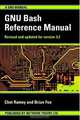 GNU Bash Reference Manual, Chet Ramey, Brian Fox 