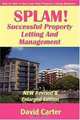 SPLAM! Successful Property Letting And Management - NEW Revised & Enlarged Edition, David Carter 