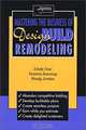 Mastering the Business of Design Build Remodeling, Linda Case, Victoria Downing, Wendy Jordan 