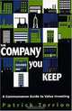 The Company You Keep: A Commonsense Guide to Value Investing, Patrick Terrion 