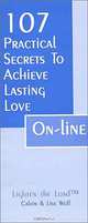 107 Practical Secrets to Achieve Lasting Love On-Line, Calvin Wulf, Lisa Wulf 