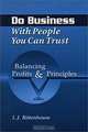 Do Business with People You Can Trust: Balancing Profits and Principles, L. J. Rittenhouse 