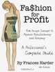Fashion For Profit, Frances J Harder 