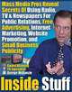 Inside Stuff: Mass Media Pros Reveal The Secrets Of Using Radio, TV & Newspapers For Public Relations, Free Advertising, Internet Marketing, Website Promotion, and Small Business Publicity, George McKenzie 
