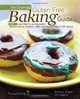 The Essential Gluten-Free Baking Guide Part 1, Brittany Angell, Iris Higgins 
