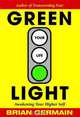 Green Light Your Life, Brian Germain 