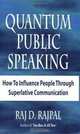 QUANTUM PUBLIC SPEAKING-How to influence people through superlative communication, 