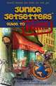 Junior Jetsetters Guide to Paris (Junior Jetsetters City Guides), Pedro F. Marcelino, Slawko Waschuk 