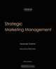 Strategic Marketing Management, Alexander Chernev 
