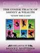 The Inside Track of Money & Wealth: Know the Game, 