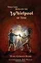 What Lies Beneath the Whirlpool of Time, Mary Gordon Kerr 