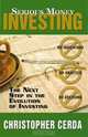 Serious Money Investing, Christopher Cerda 