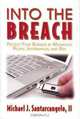 Into The Breach; Protect Your Business by Managing People, Michael Santarcangelo 