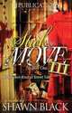 Stick N Move III, Shawn Black 