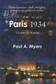 Paris 1934: Victory in Retreat, Paul A. Myers 
