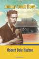 Honky-Tonk Row, Robert Dale Hudson 