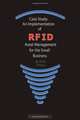Case Study: An Implementation of RFID Asset Management for the Small Business, Erich Orozco 