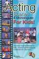 Acting Scenes & Monologues For Kids!: Original Scenes and Monologues Combined Into One Very Special Book! (Volume 1), Bo Kane 