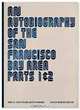 An Autobiography of the San Francisco Bay Area, Parts 1 & 2, Part 2: The Future Lasts Forever, Michael Light, Anne Collier, Ivy Nicholson, Kevin Killian, Hulleah Tsinhnajinnie, Tammy Rae Carland 
