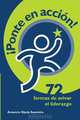 ?Ponte en Accion!: 72 formas de avivar el liderazgo. (Spanish Edition), Amancio Ojeda Saavedra 