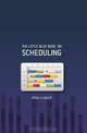 The Little Blue Book On Scheduling, Mike Liddell 