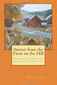 Stories from the Farm on the Hill: Reflections and Short Stories about Life on the Family Farm, Gerry Preece 