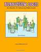 Bubblegum Logic: A Collection of Cartoons by Maria Scrivan, Maria Scrivan 