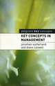 Key Concepts in Management, Jonathan Sutherland and Diane Canwell 