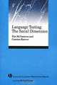 Language Testing: The Social Dimension, Tim McNamara and Carsten Roever 