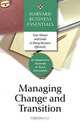 Managing Change and Transition, 