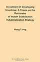 A Thesis on the Rationales of Import Substitution Industrialization Strategy, Hong Liang 