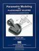 Parametric Modeling with Pro/ENGINEER Wildfire, Randy H. Shih 