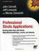 Professional Struts Applications: Building Web Sites with Struts, ObjectRelationalBridge, Lucene, and Velocity, John Carnell, Jeff Linwood, Maciej Zawadzki 