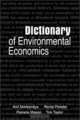 Dictionary of Environmental Economics, Anil Markandya, Renat Perelet, Pamela Mason, Tim Taylor 