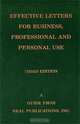 Effective Letters for Business, Professional and Personal Use, James E. Neal, Dorothy J. Neal 