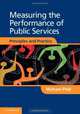 Measuring the Performance of Public Services: Principles and Practice, Michael Pidd 
