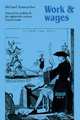 Work and Wages: Natural Law, Politics and the Eighteenth-Century French Trades, Michael Sonenscher 