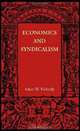 Economics and Syndicalism, Adam W. Kirkaldy 
