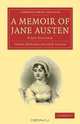 A Memoir of Jane Austen (Cambridge Library Collection - Literary Studies), James Edward Austen-Leigh 