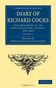 Diary of Richard Cocks, Cape-Merchant in the English Factory in Japan, 1615-1622: With Correspondence (Cambridge Library Collection - Hakluyt First Series) (Volume 1), Richard Cocks 
