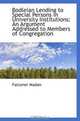 Bodleian Lending to Special Persons in University Institutions: An Argument Addressed to Members of, Falconer Madan 