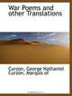 War Poems and other Translations, Marquis of, Curzon, George Nathaniel Curzon 