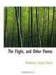 The Flight, and Other Poems, Woodberry, George Edward 