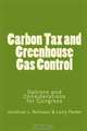 Carbon Tax and Greenhouse Gas Control: Options and Considerations for Congress, Jonathan L. Ramseur, Larry Parker 