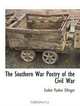 The Southern War Poetry of the Civil War, Esther Parker Ellinger 