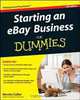 Starting an eBay Business For Dummies (For Dummies (Business & Personal Finance)), Marsha Collier 