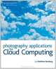 Photography Applications for Cloud Computing, Matthew Bamberg 